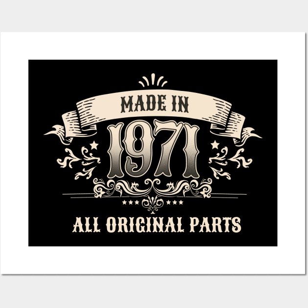 Retro Vintage Birthday Made In 1971 All Original Parts Wall Art by star trek fanart and more